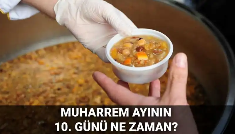 Aşure Günü Ne Zaman? 2025 Takvimine Göre Tarih Belli Oldu
