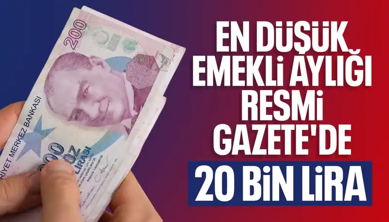 Emekli Maaşı 20 Bin Lira Olacak mı? İşte Tüm Ayrıntılar!