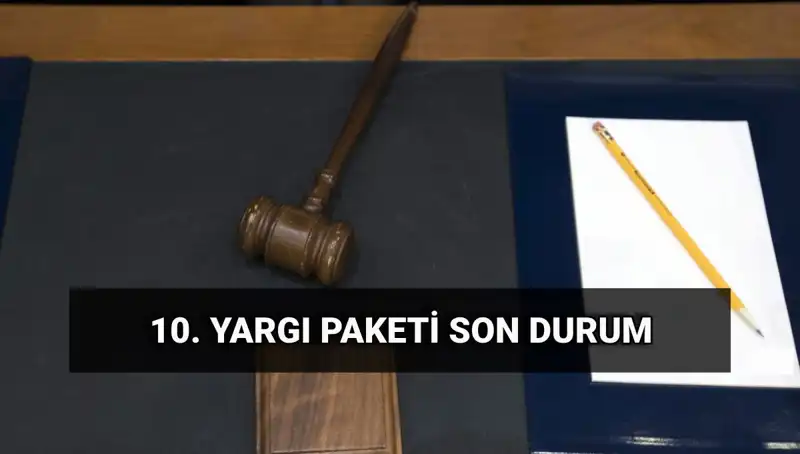 2025’te Yürürlüğe Girecek Yeni Yargı Paketi ile Adalet Sistemi Yenileniyor!