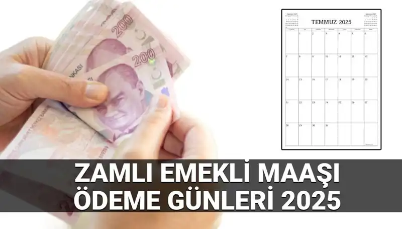 2025'te Zamlı Emekli Maaşları Ödeme Günleri ve Farklar