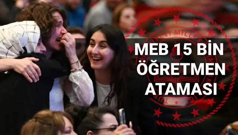 2025’te 15 Bin Öğretmen Atama Sonuçları: MEB’den Heyecan Verici Duyuru!