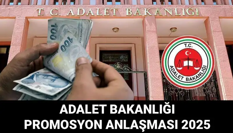 Adalet Bakanlığı Promosyon Anlaşması 2025: Beklenen İhale Tarihleri Ne Zaman?