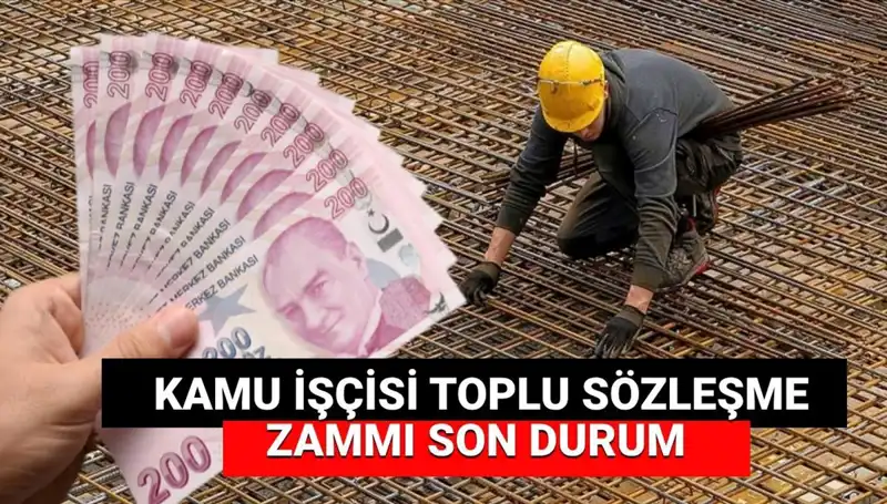 Kamu İşçisine Zam Teklifi Açıklandı: Toplu İş Sözleşmesi Zamları Neler Olacak?