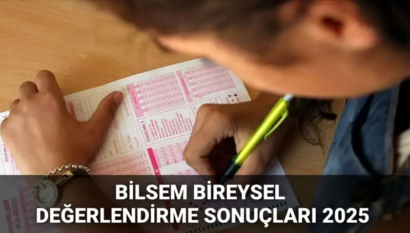 2025 BİLSEM Değerlendirme Sonuçları Açıklandı! İşte Sorgulama Yöntemleri