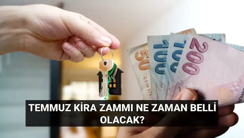 Kira Zamları İçin Gözler TÜİK’te! Temmuz Artış Oranı Ne Zaman Belirlenecek?