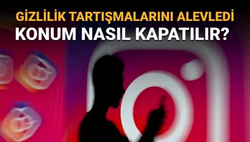 Instagram Arkadaş Haritası Nasıl Kapatılır? Adım Adım Kılavuz!