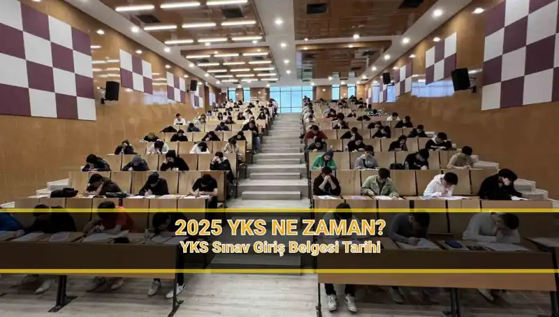 2025 YKS Sınav Tarihleri ve Yerleri: Öğrencileri Neler Bekliyor?