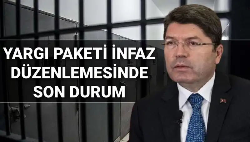 Yargı Paketinde Son Gelişmeler: Infaz Düzenlemesi ve Mahkumlara Af İhtimali