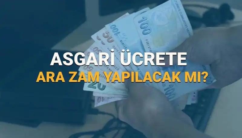 2025'te Asgari Ücrette Zam Beklentisi: İşte Tüm Detaylar
